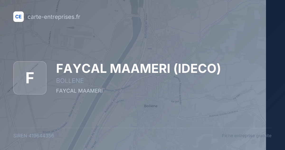 FAYCAL MAAMERI (IDECO) — 419644356 — fiche entreprise