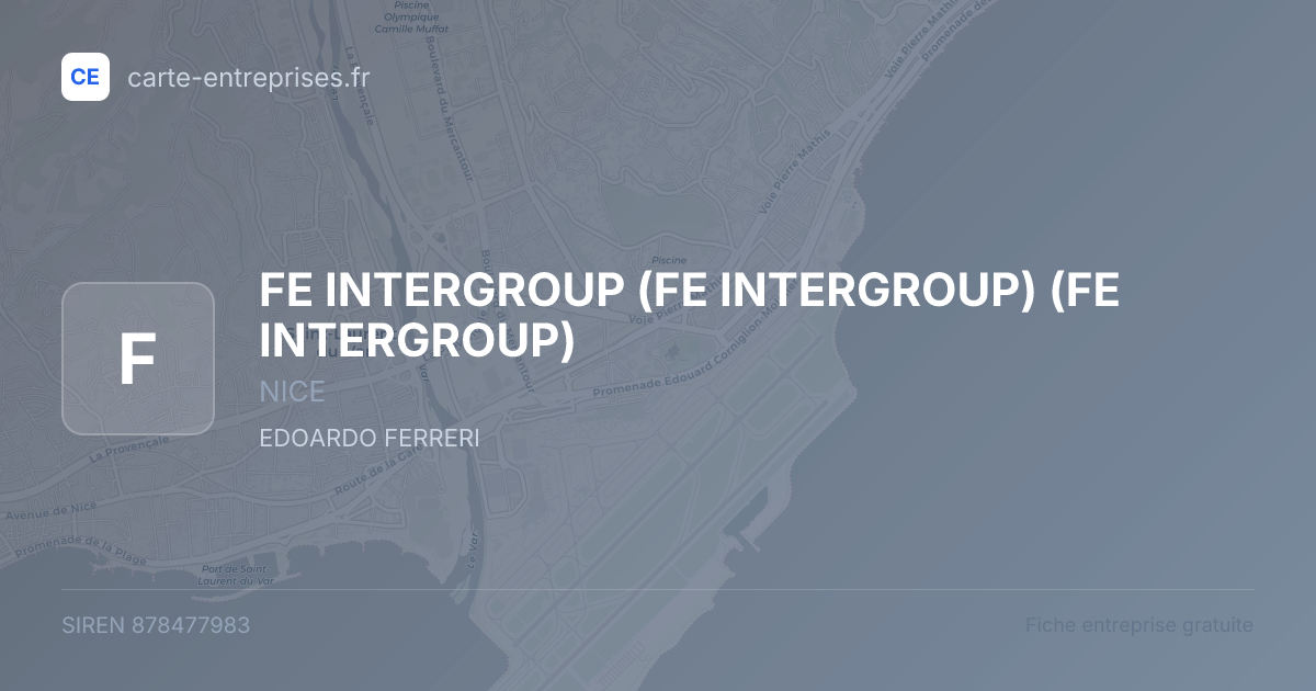 FE INTERGROUP (FE INTERGROUP) (FE INTERGROUP) — 878477983 — fiche entreprise