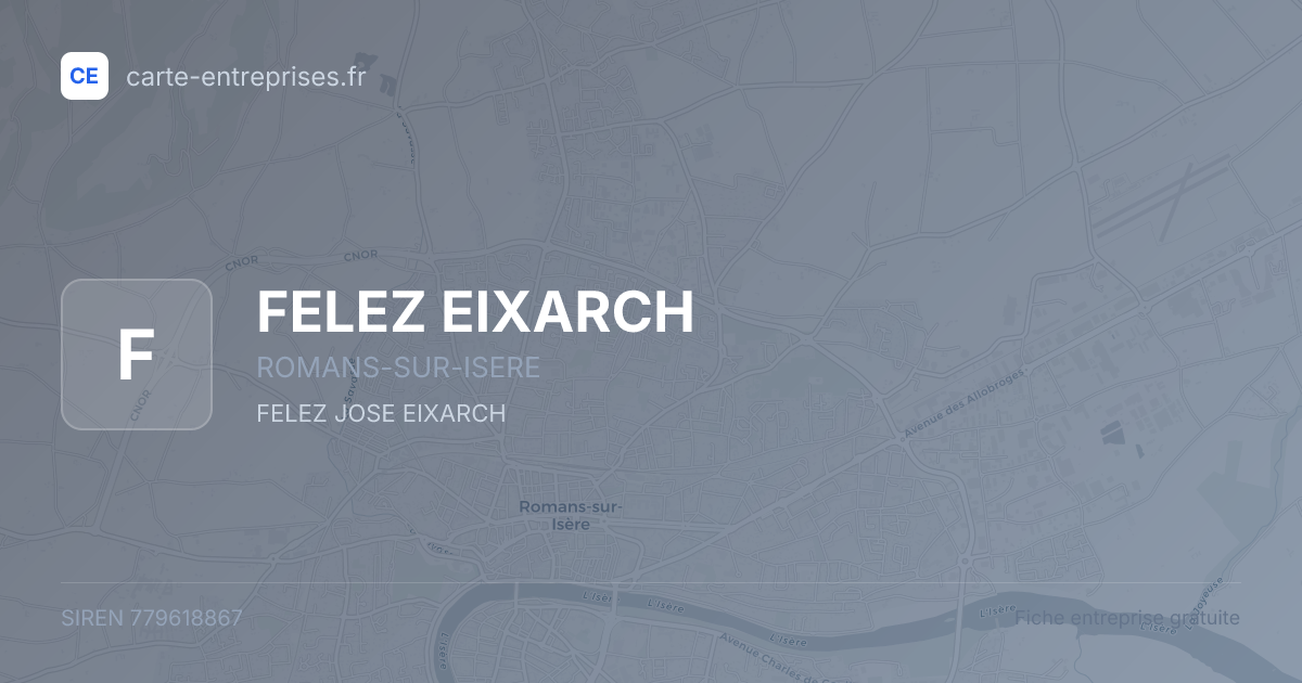 FELEZ EIXARCH — 779618867 — fiche entreprise