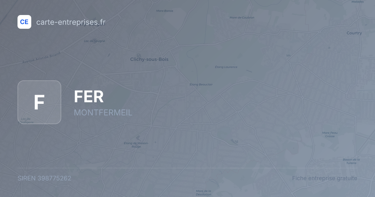 FER — 398775262 — fiche entreprise