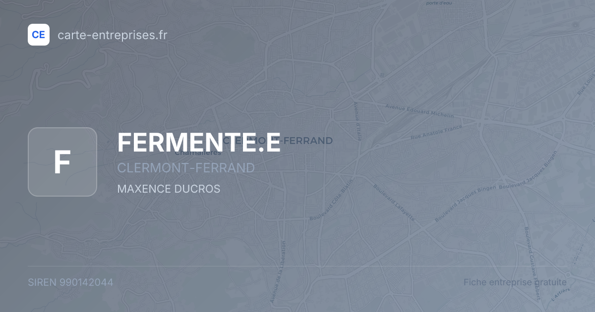 FERMENTE.E — 990142044 — fiche entreprise