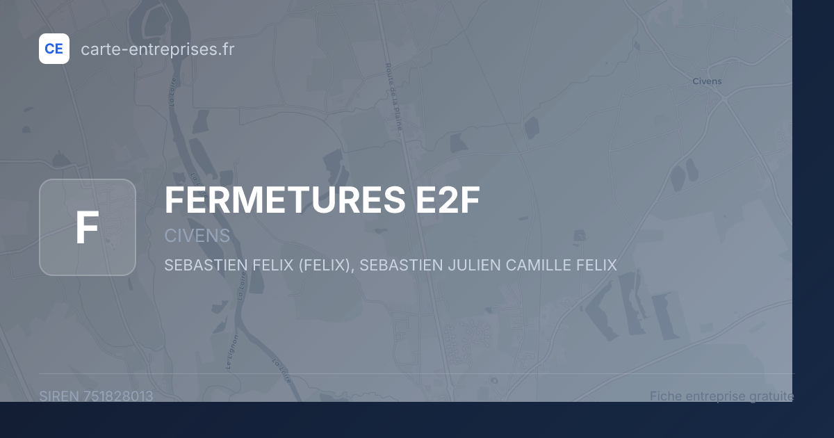 FERMETURES E2F — 751828013 — fiche entreprise