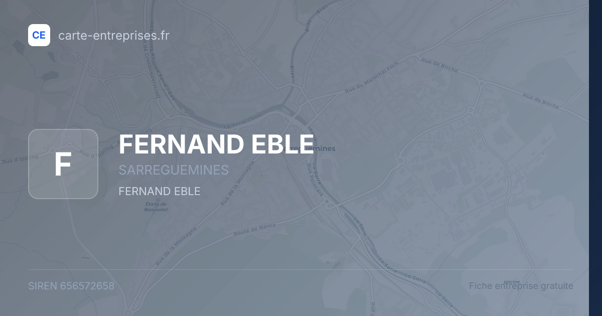 FERNAND EBLE — 656572658 — fiche entreprise