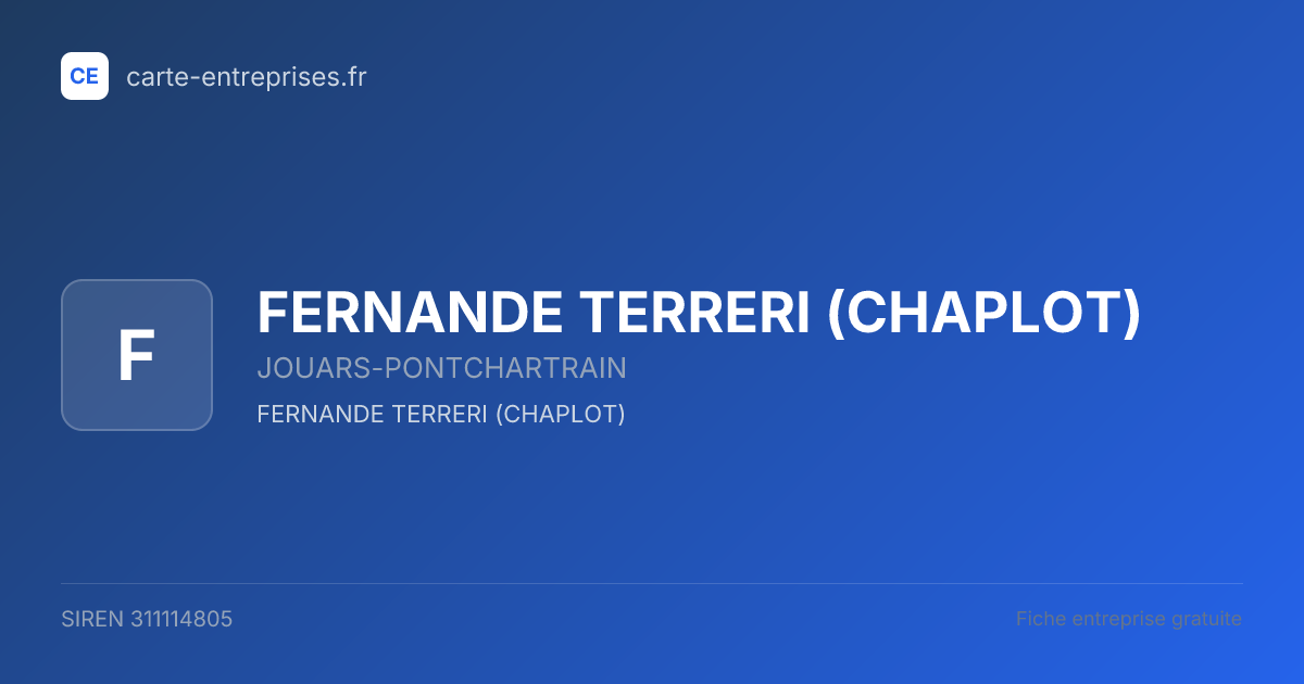 FERNANDE TERRERI (CHAPLOT) — 311114805 — fiche entreprise