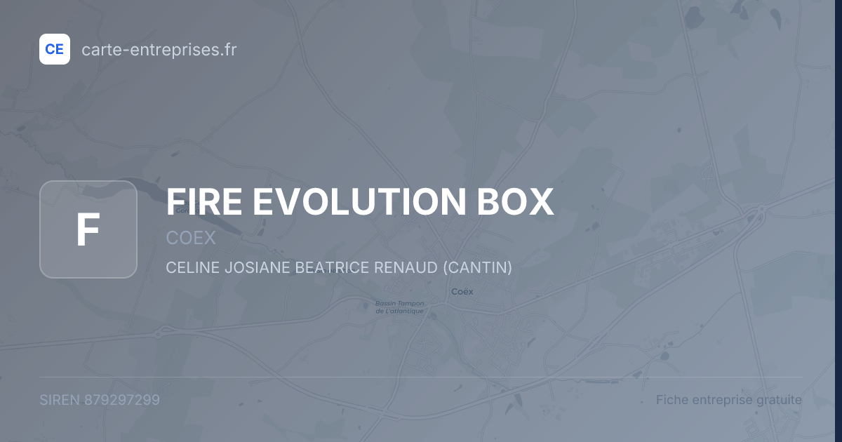 FIRE EVOLUTION BOX — 879297299 — fiche entreprise