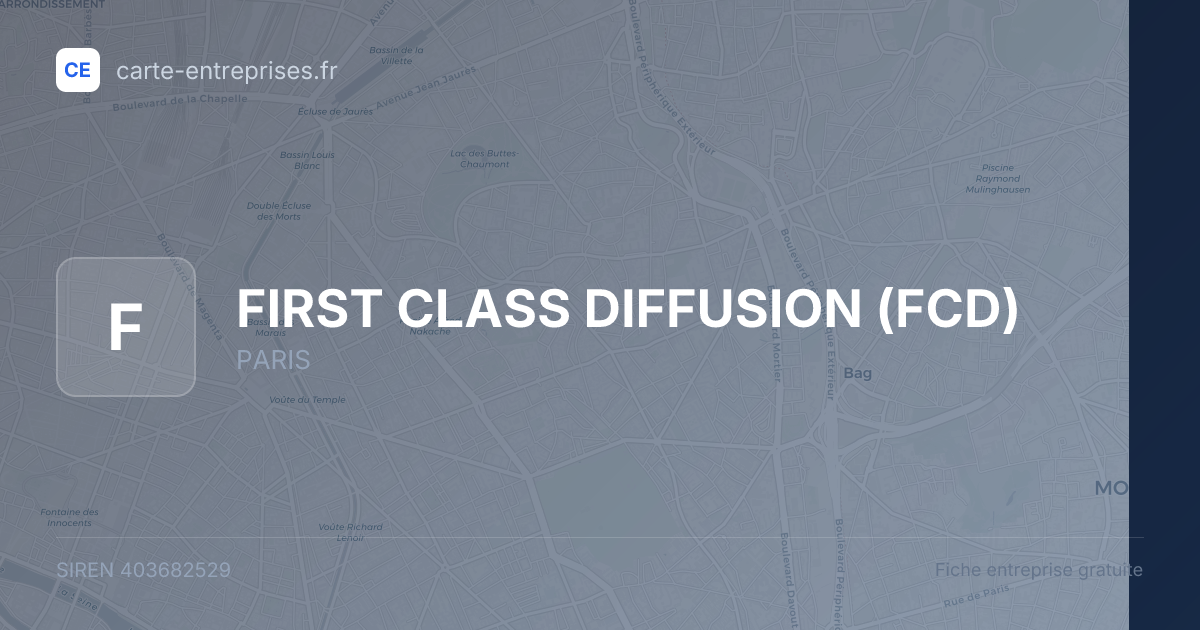 FIRST CLASS DIFFUSION (FCD) — 403682529 — fiche entreprise