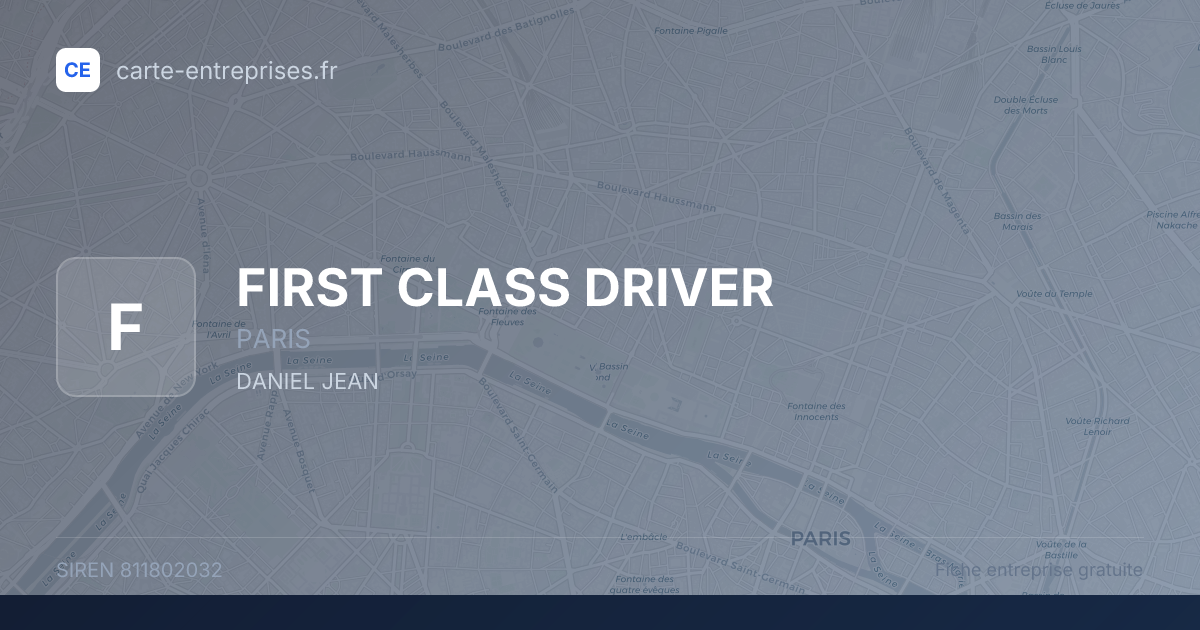 FIRST CLASS DRIVER — 811802032 — fiche entreprise