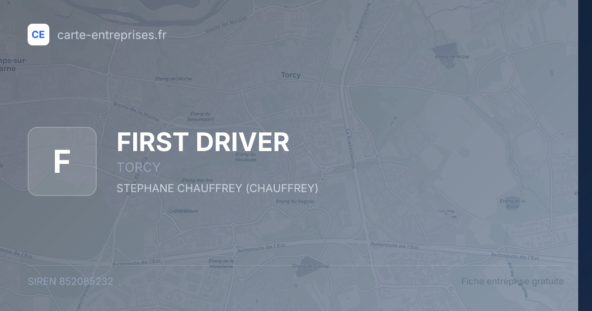 FIRST DRIVER — 852085232 — fiche entreprise