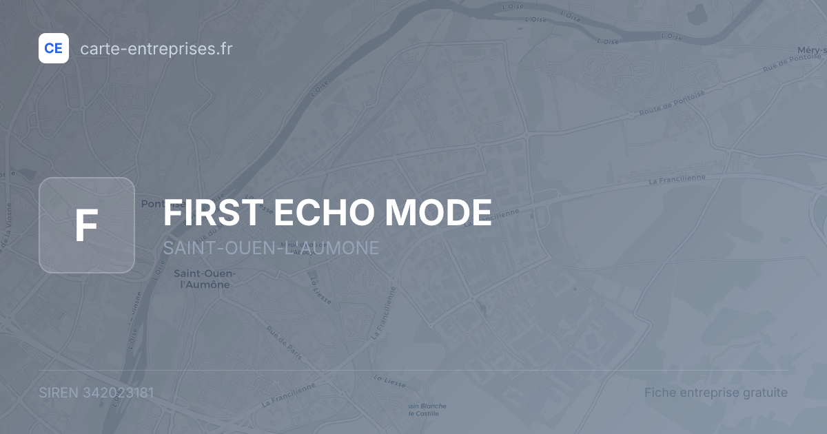 FIRST ECHO MODE — 342023181 — fiche entreprise