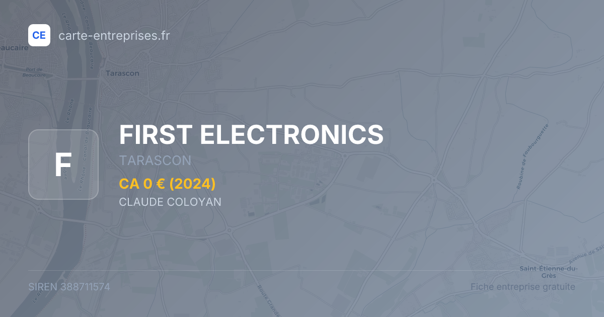 FIRST ELECTRONICS — 388711574 — fiche entreprise