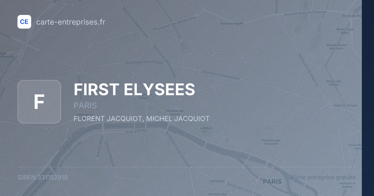 FIRST ELYSEES — 331152918 — fiche entreprise