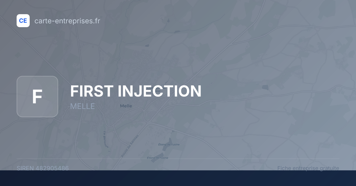 FIRST INJECTION — 482905486 — fiche entreprise