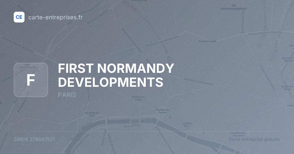 FIRST NORMANDY DEVELOPMENTS — 378647531 — fiche entreprise