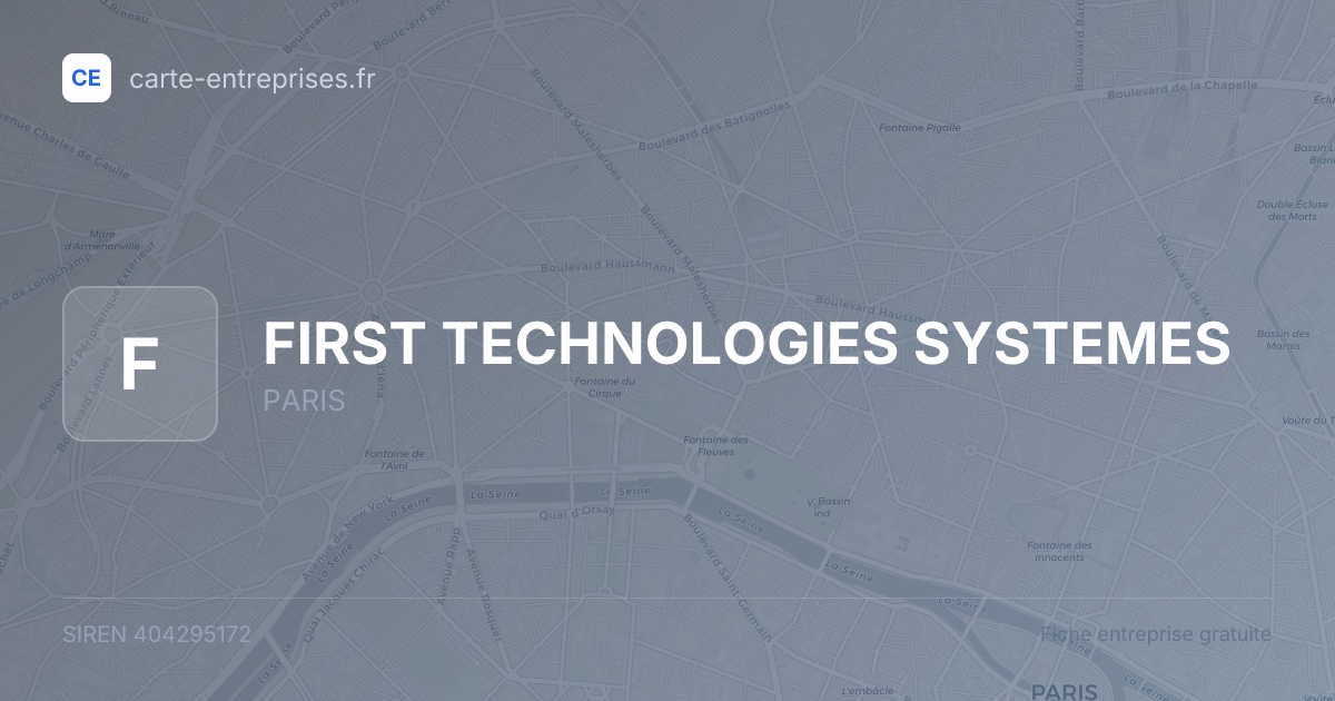 FIRST TECHNOLOGIES SYSTEMES — 404295172 — fiche entreprise