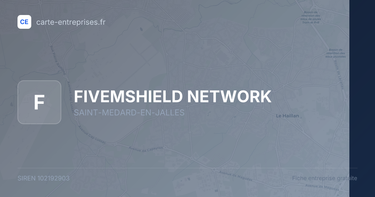 FIVEMSHIELD NETWORK — 102192903 — fiche entreprise