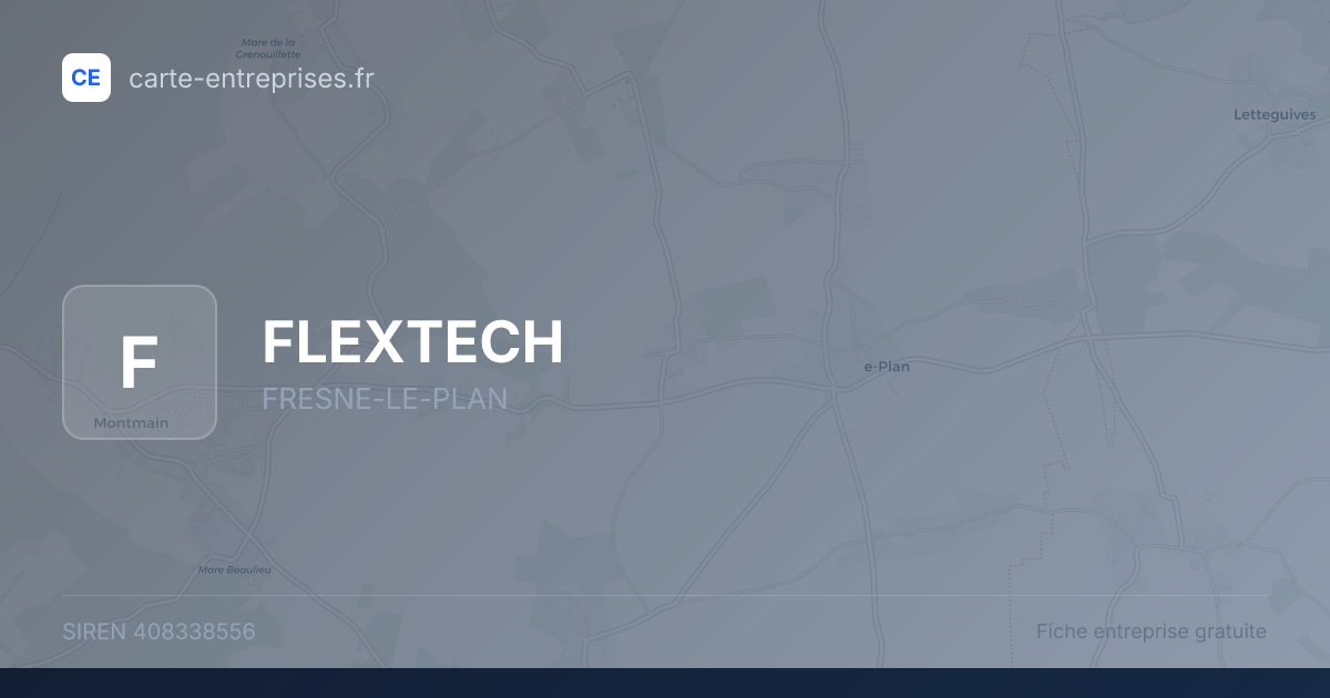 FLEXTECH — 408338556 — fiche entreprise
