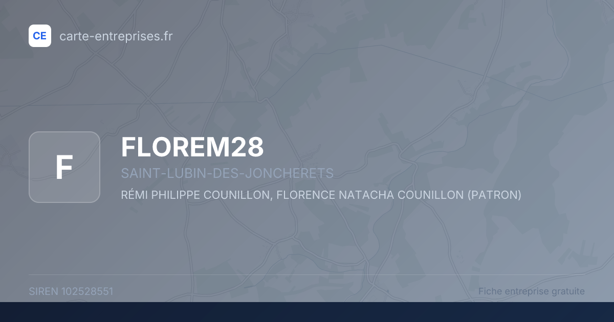 FLOREM28 — 102528551 — fiche entreprise