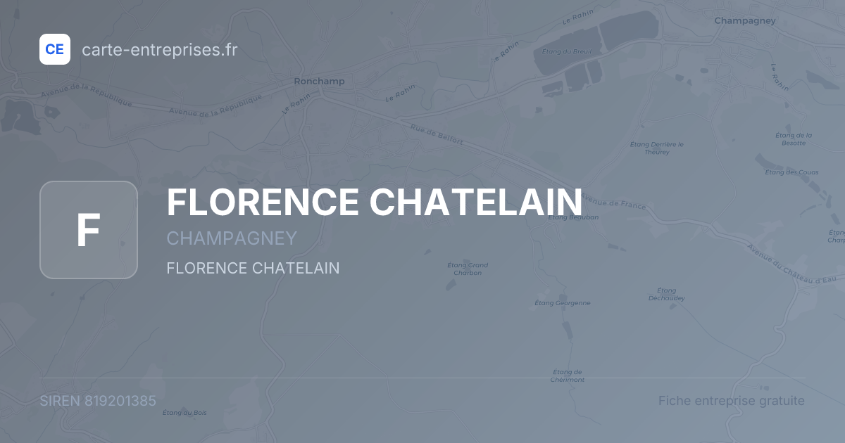 FLORENCE CHATELAIN — 819201385 — fiche entreprise