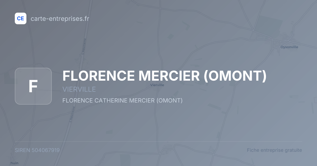 FLORENCE MERCIER (OMONT) — 504067919 — fiche entreprise