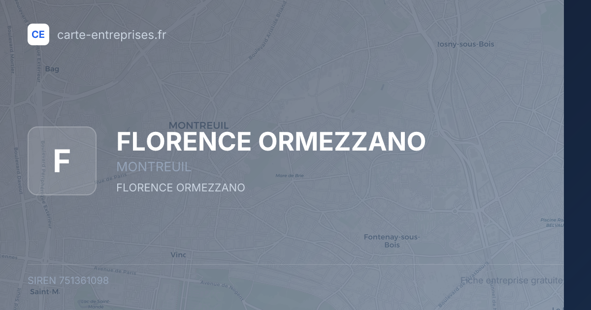 FLORENCE ORMEZZANO — 751361098 — fiche entreprise