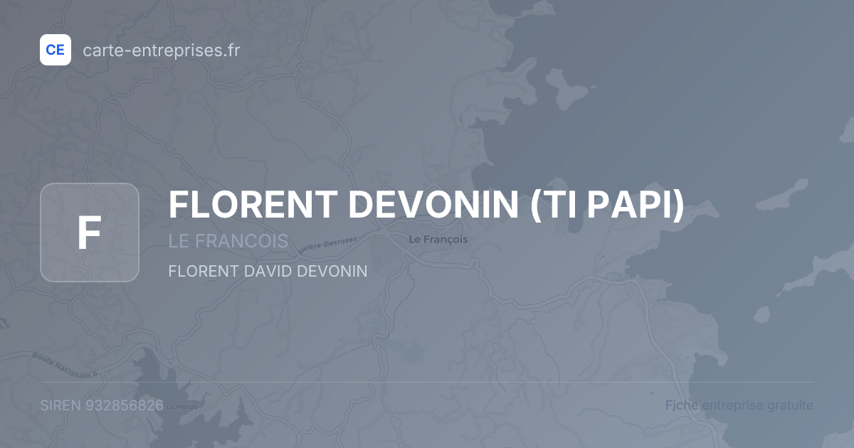 FLORENT DEVONIN (TI PAPI) — 932856826 — fiche entreprise