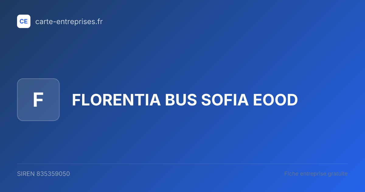 FLORENTIA BUS SOFIA EOOD — 835359050 — fiche entreprise