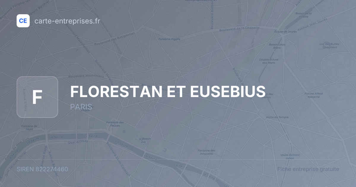 FLORESTAN ET EUSEBIUS — 822274460 — fiche entreprise