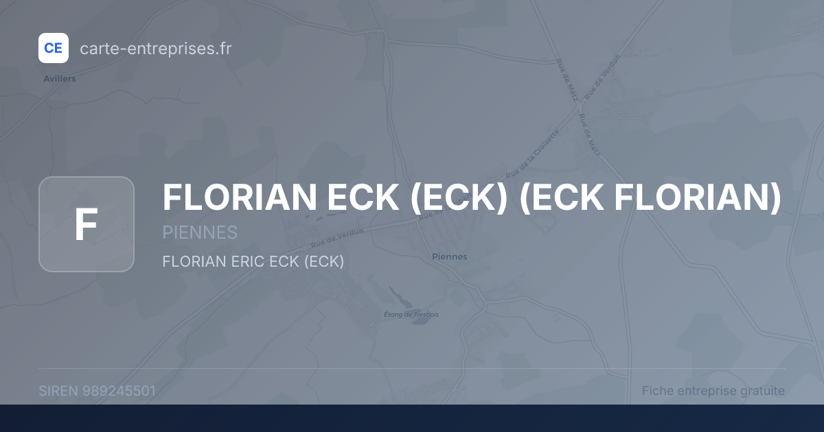 FLORIAN ECK (ECK) (ECK FLORIAN) — 989245501 — fiche entreprise