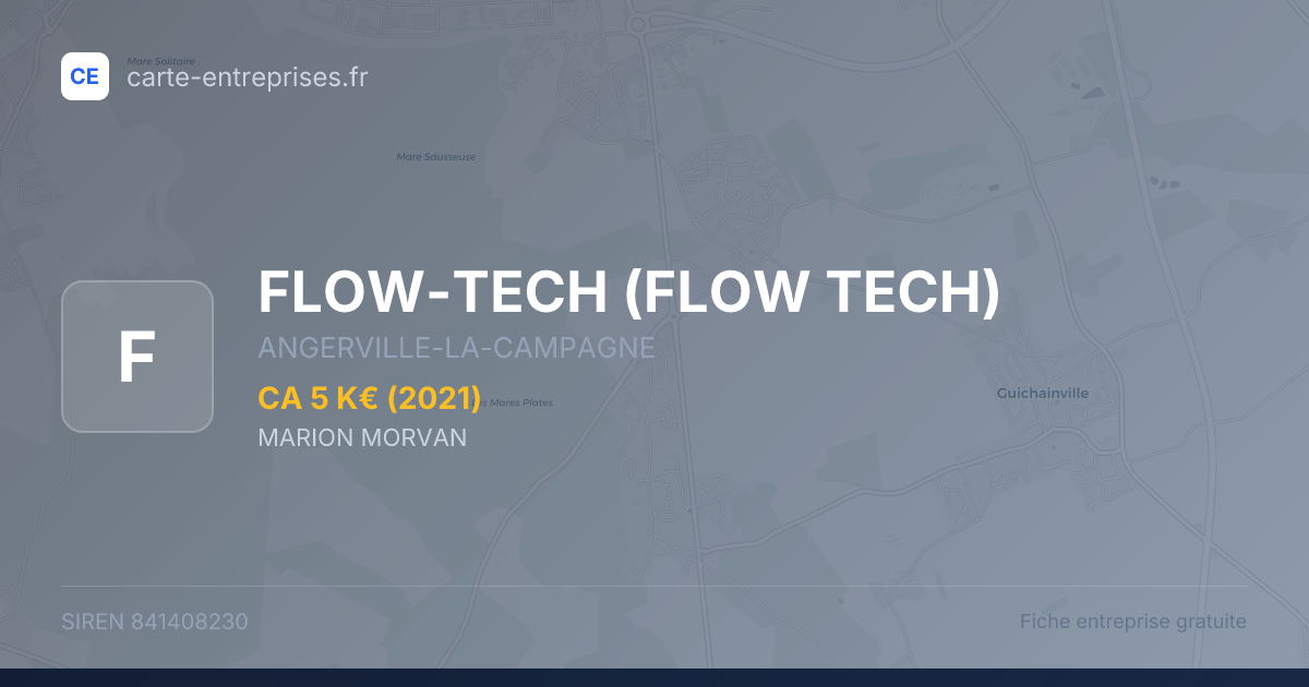 FLOW-TECH (FLOW TECH) — 841408230 — fiche entreprise