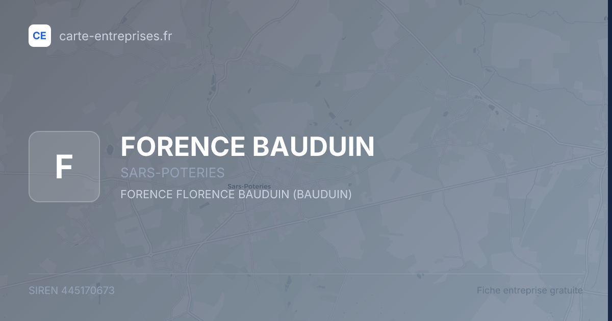 FORENCE BAUDUIN — 445170673 — fiche entreprise