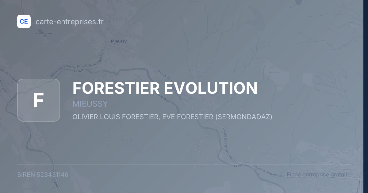FORESTIER EVOLUTION — 523431146 — fiche entreprise