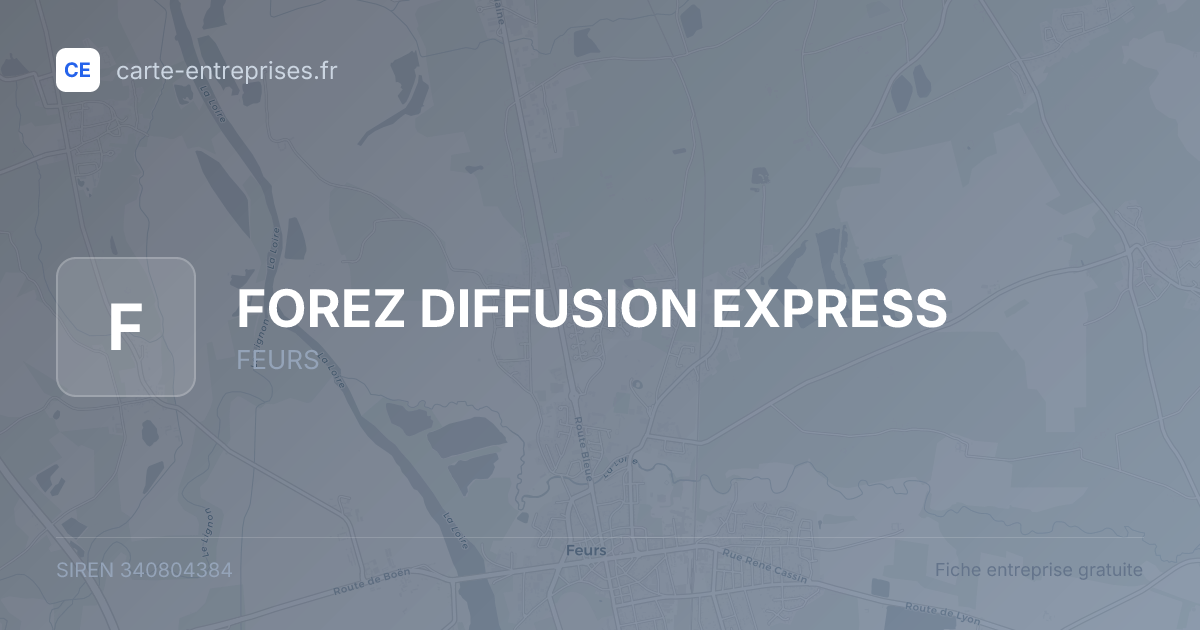 FOREZ DIFFUSION EXPRESS — 340804384 — fiche entreprise