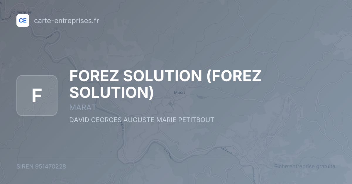 FOREZ SOLUTION — 951470228 — fiche entreprise