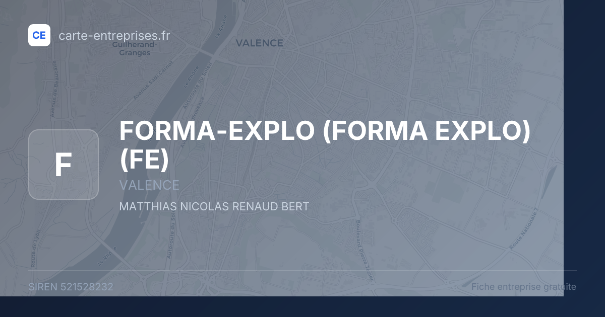 FORMA-EXPLO (FORMA EXPLO) (FE) — 521528232 — fiche entreprise