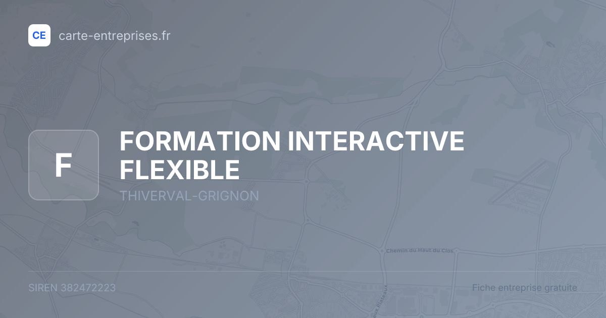 FORMATION INTERACTIVE FLEXIBLE — 382472223 — fiche entreprise