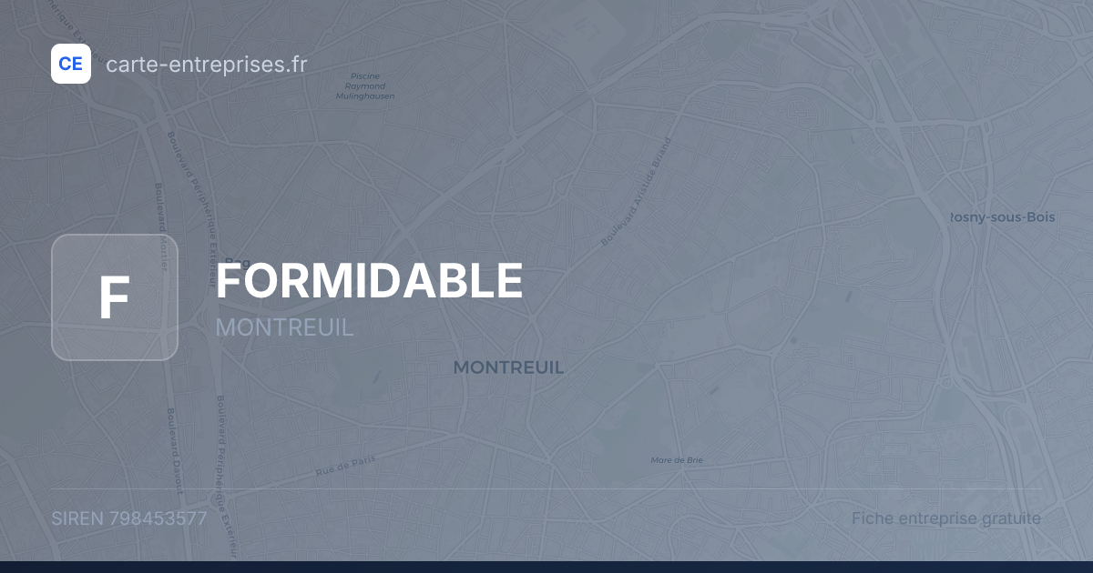 FORMIDABLE — 798453577 — fiche entreprise