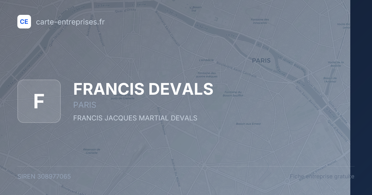 FRANCIS DEVALS — 308977065 — fiche entreprise