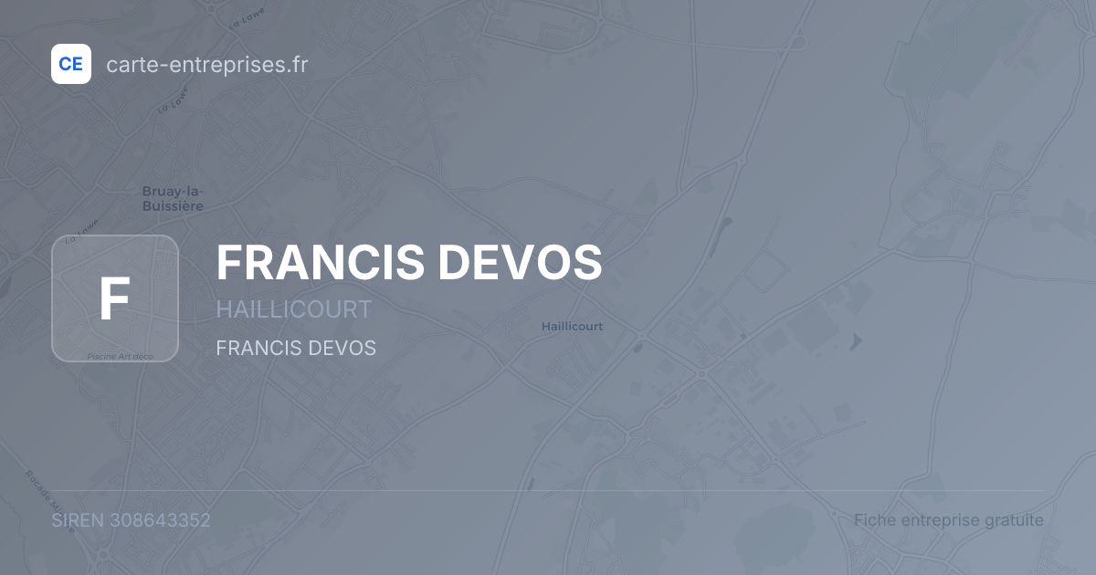 FRANCIS DEVOS — 308643352 — fiche entreprise