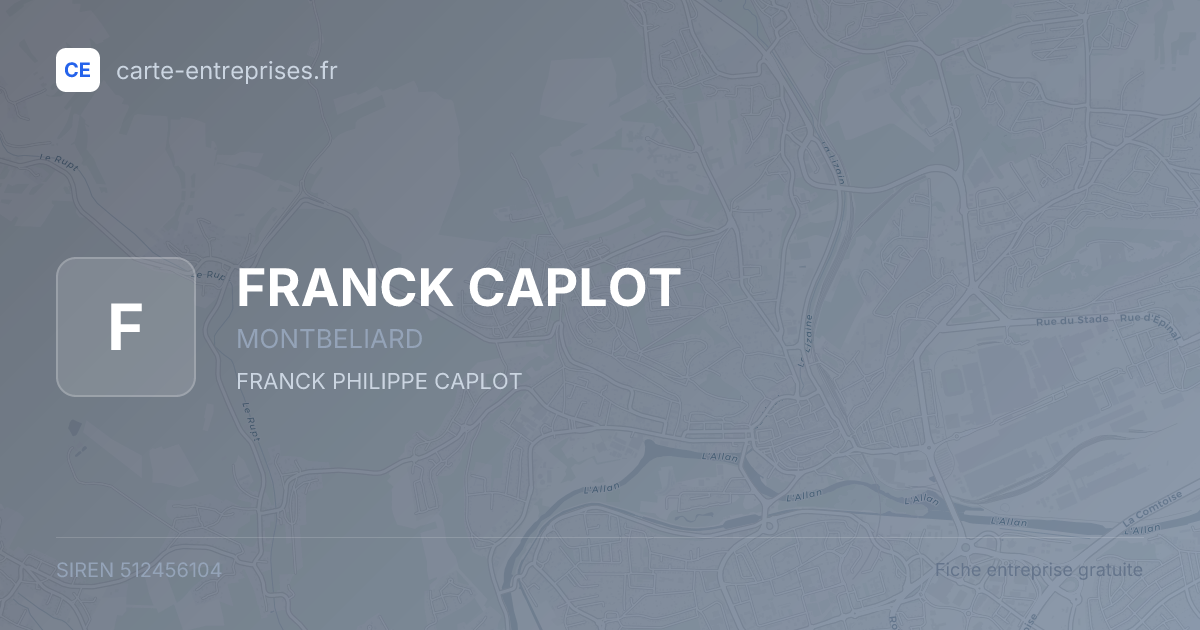 FRANCK CAPLOT — 512456104 — fiche entreprise