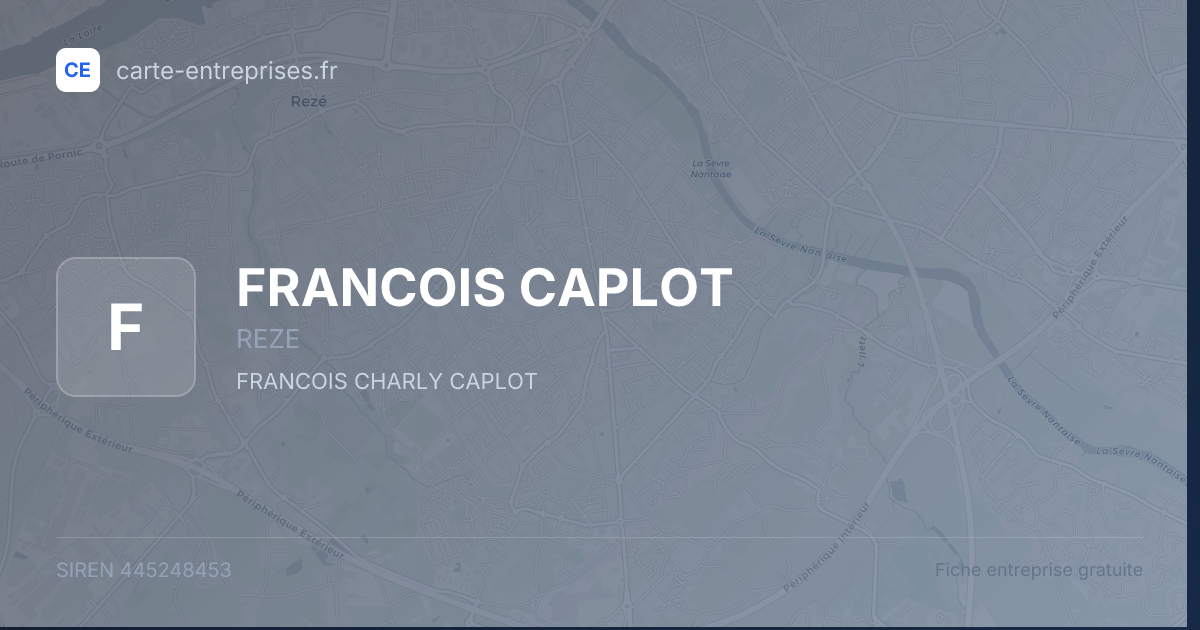 FRANCOIS CAPLOT — 445248453 — fiche entreprise