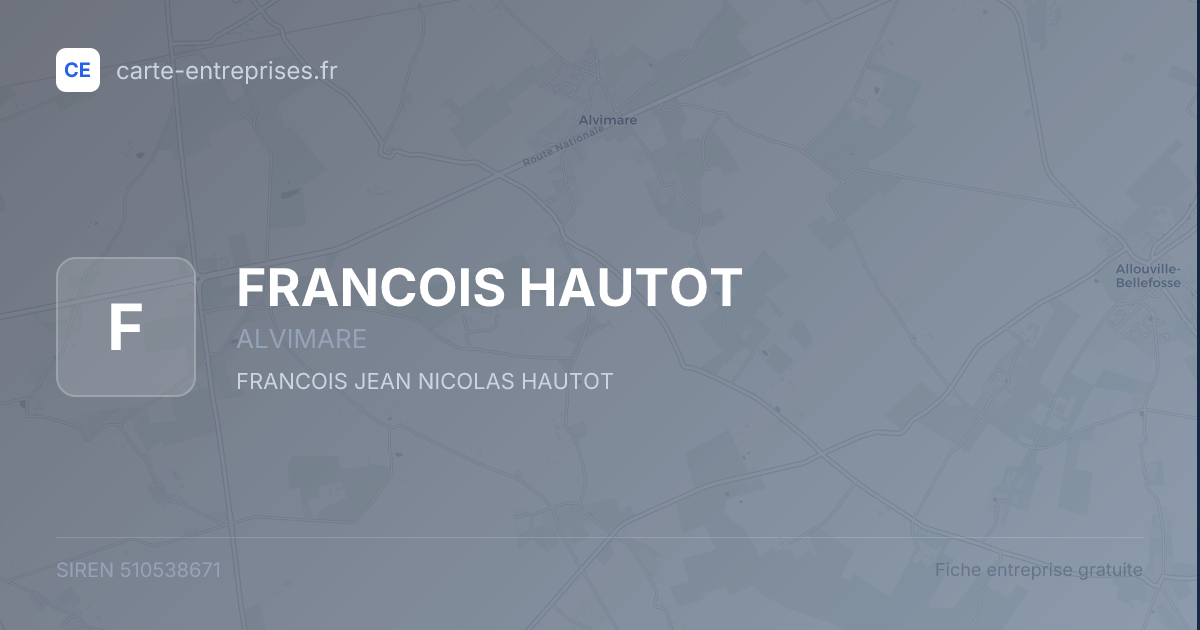 FRANCOIS HAUTOT — 510538671 — fiche entreprise