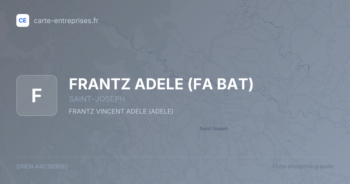 FRANTZ ADELE (FA BAT) — 440390680 — fiche entreprise