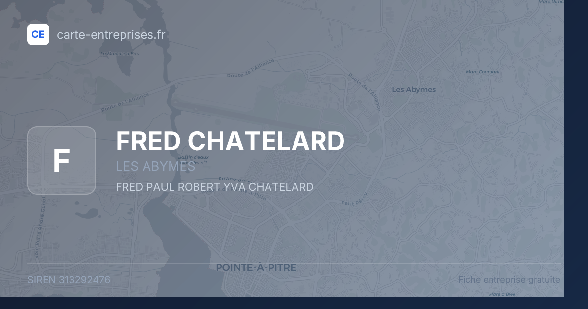 FRED CHATELARD — 313292476 — fiche entreprise