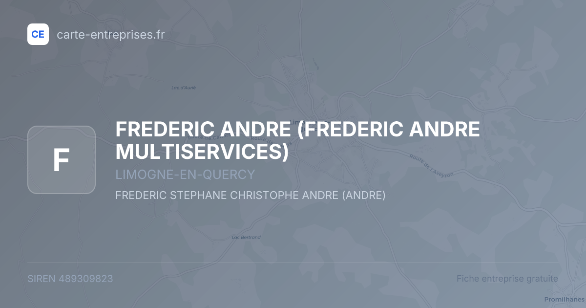 FREDERIC ANDRE (FREDERIC ANDRE MULTISERVICES) — 489309823 — fiche entreprise