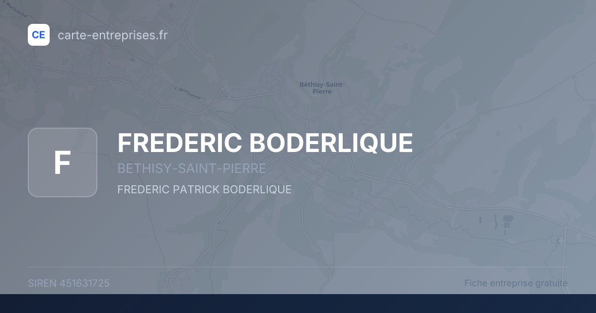 FREDERIC BODERLIQUE — 451631725 — fiche entreprise
