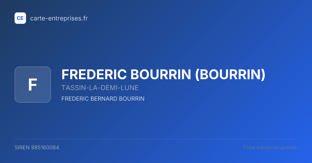 FREDERIC BOURRIN (BOURRIN) — 985160084 — fiche entreprise