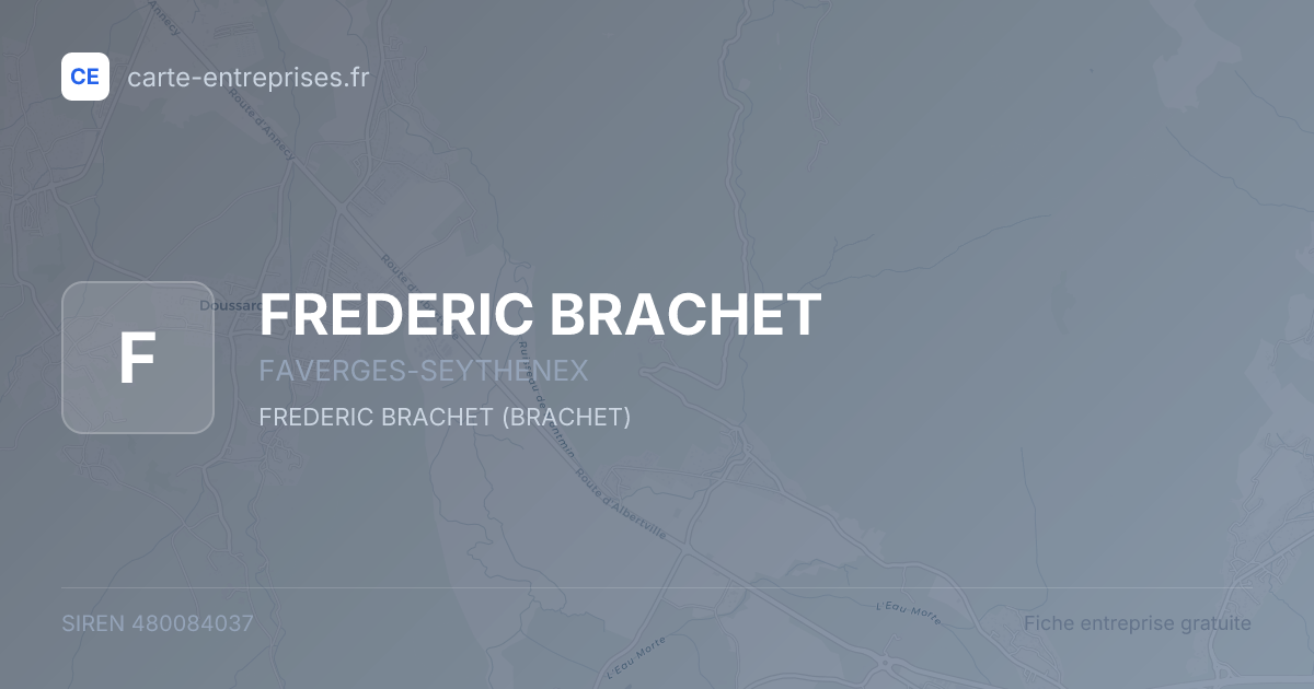 FREDERIC BRACHET — 480084037 — fiche entreprise