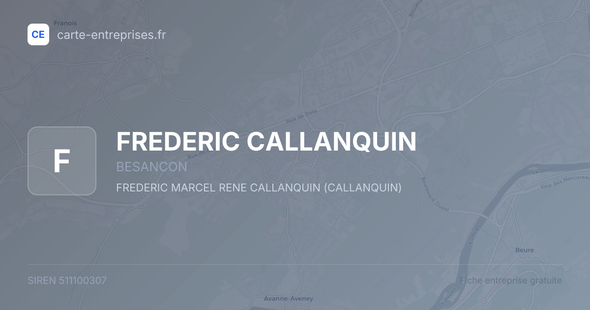 FREDERIC CALLANQUIN — 511100307 — fiche entreprise