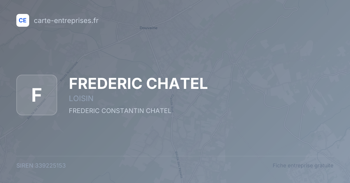 FREDERIC CHATEL — 339225153 — fiche entreprise
