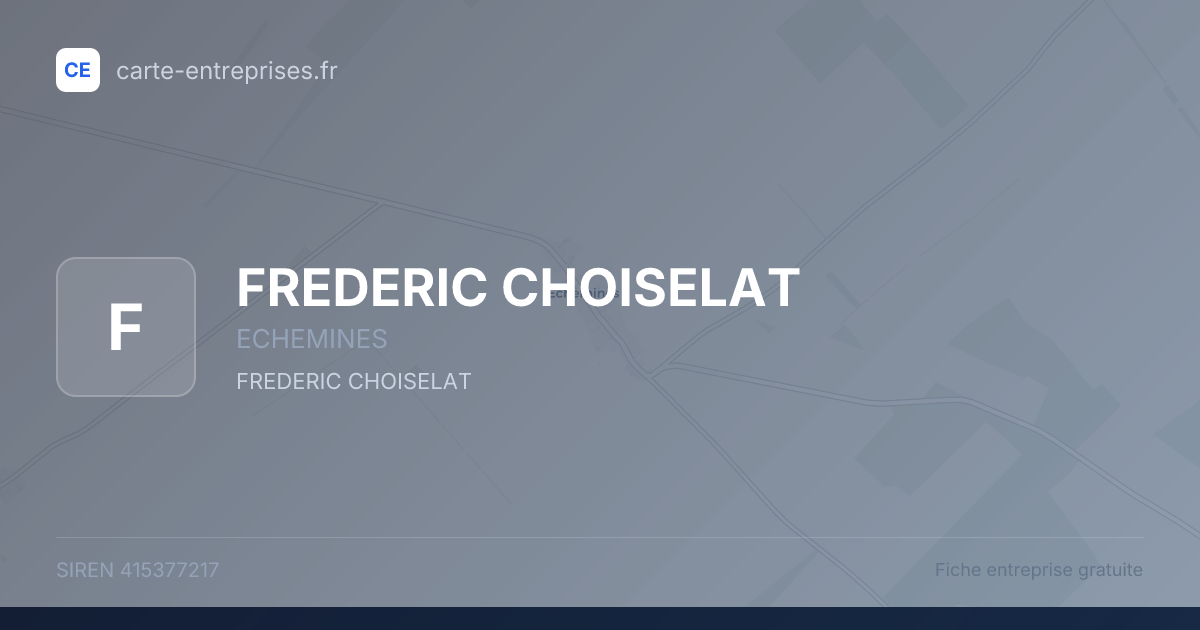 FREDERIC CHOISELAT — 415377217 — fiche entreprise